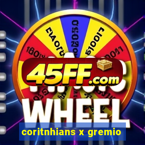 coritnhians x gremio